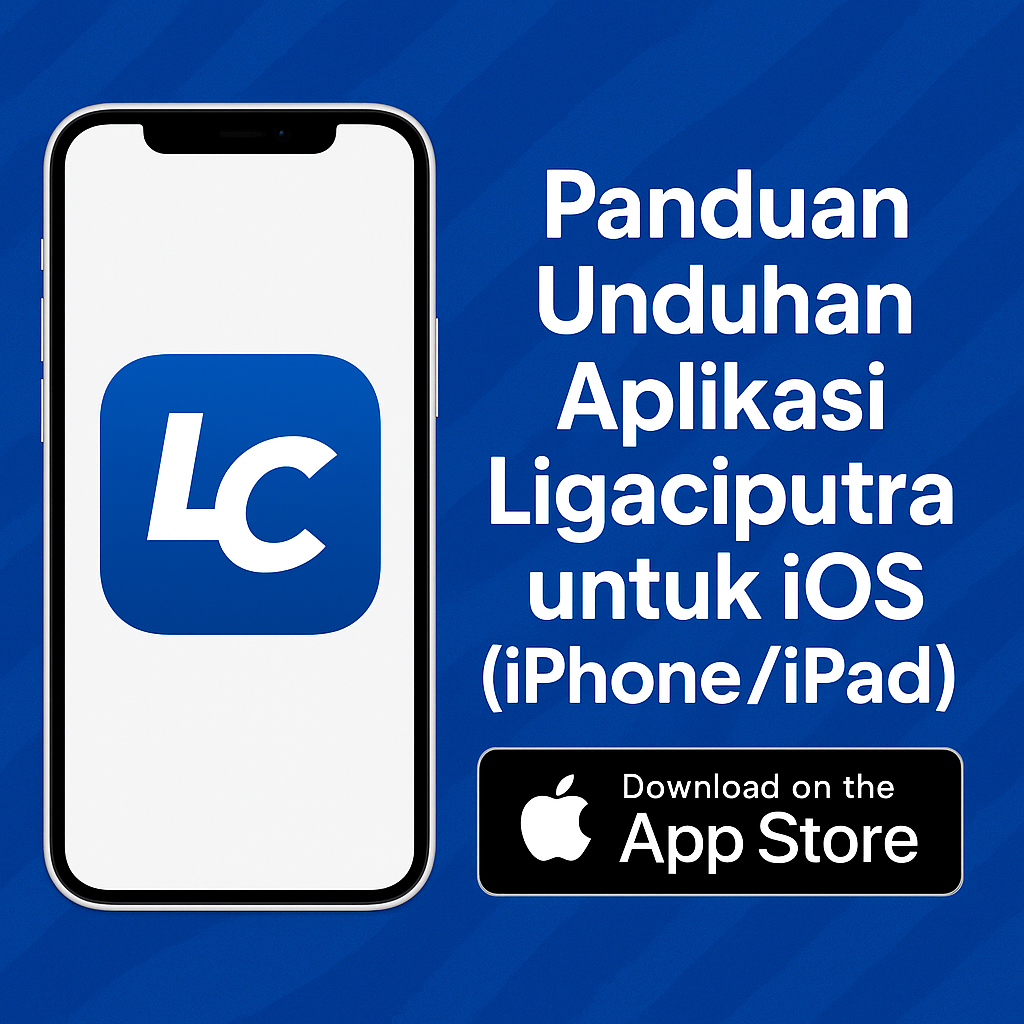 Unduhan Aplikasi Ligaciputra untuk iOS